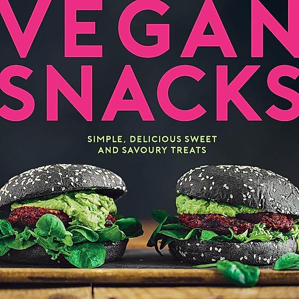 Vegan Snacks / Summersdale Publishers Ltd, Elanor Clarke