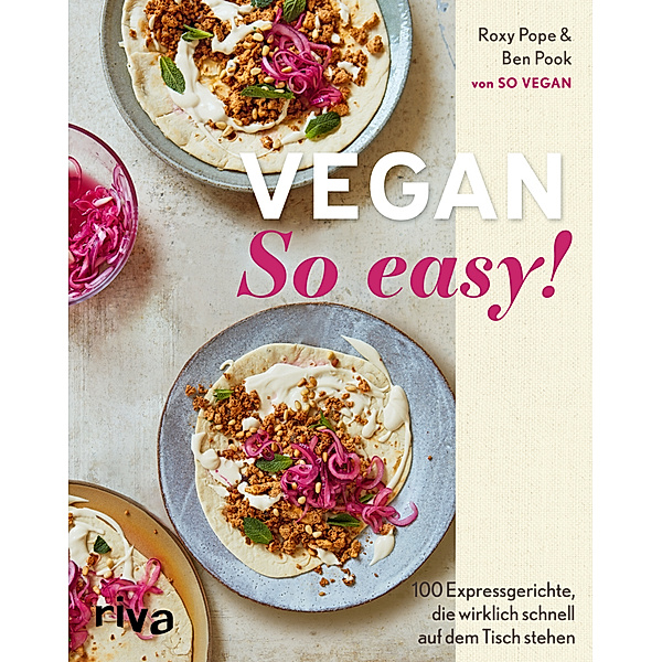 Vegan: So easy!, Roxy Pope, Ben Pook