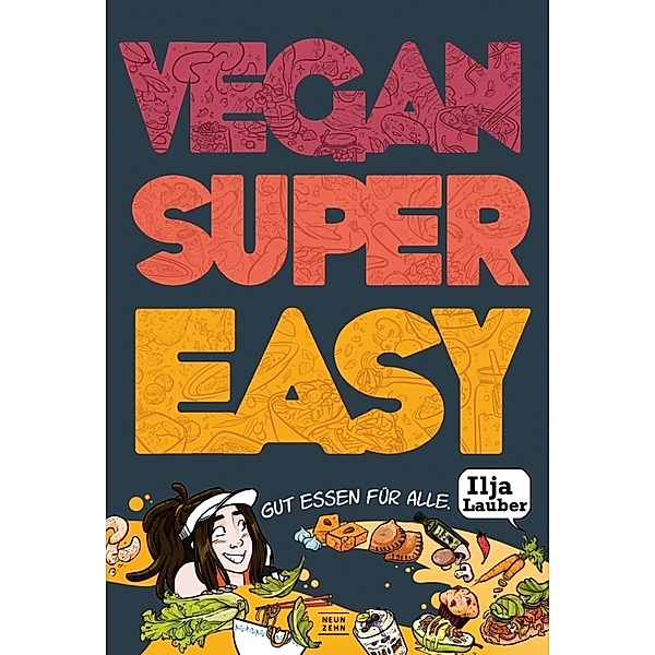 Vegan Super Easy, Ilja Lauber