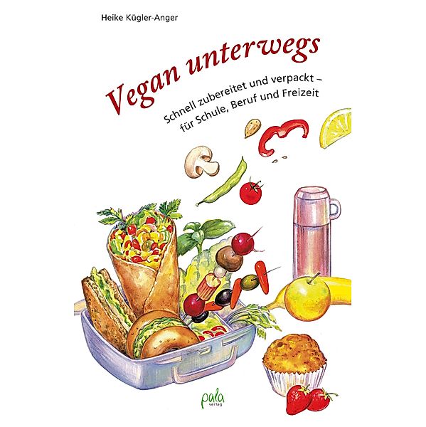 Vegan unterwegs, Heike Kügler-Anger