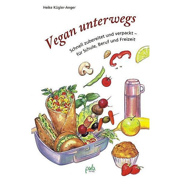 Vegan unterwegs, Heike Kügler-Anger