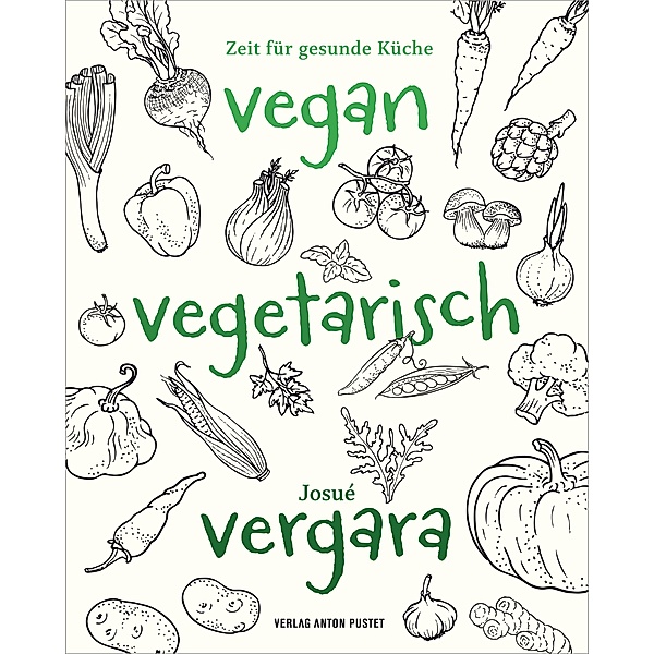 Vegan - Vegetarisch - Vergara, Josué Vergara