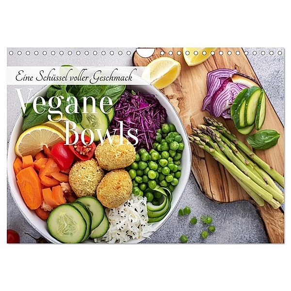 Vegane Bowls - Eine Schüssel voller Geschmack (Wandkalender 2025 DIN A4 quer), CALVENDO Monatskalender, Calvendo, Fotodesign Verena Scholze