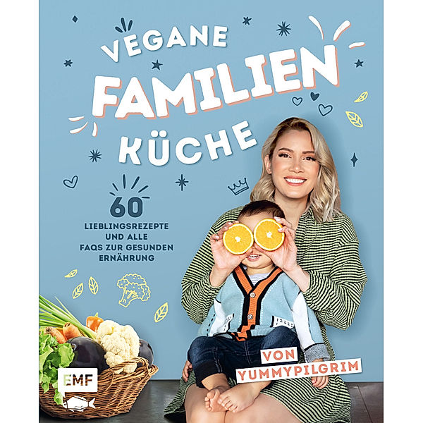 Vegane Familienküche von Yummypilgrim, Yummypilgrim