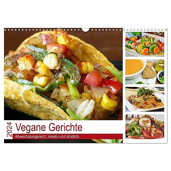 Vegane Gerichte. Abwechslungsreich, kreativ und köstlich (Wandkalender 2024 DIN A3 quer), CALVENDO Monatskalender, Rose Hurley