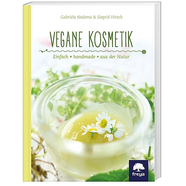 Vegane Kosmetik, Gabriela Nedoma, Siegrid Hirsch