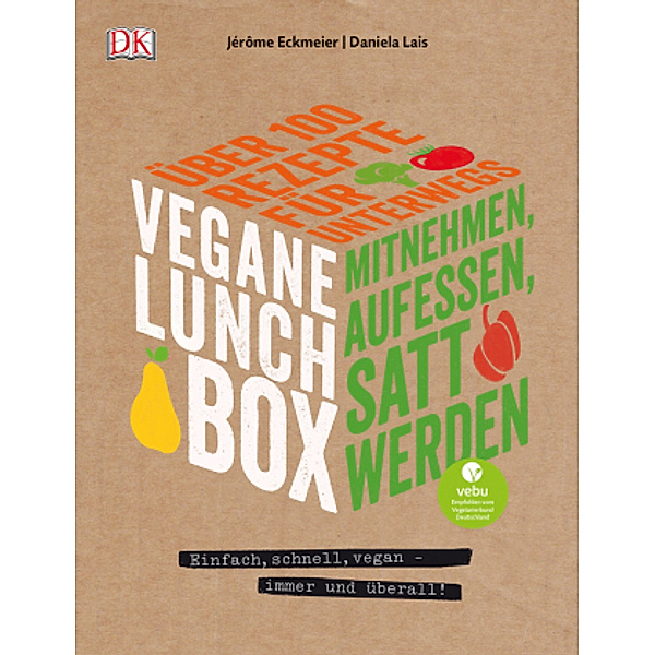 Vegane Lunchbox, Jérôme Eckmeier, Daniela Lais