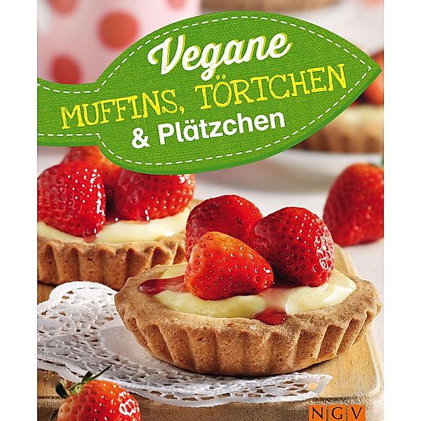 Vegane Muffins, Törtchen & Plätzchen
