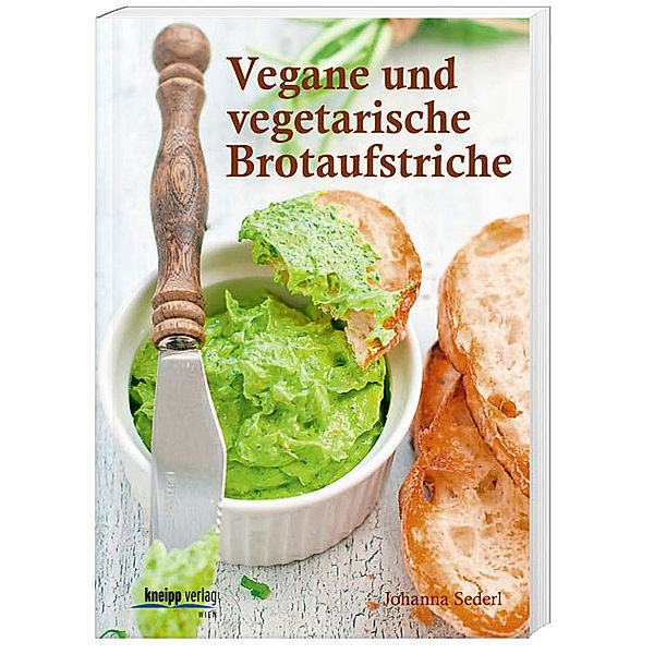 Vegane und vegetarische Brotaufstriche, Johanna Sederl