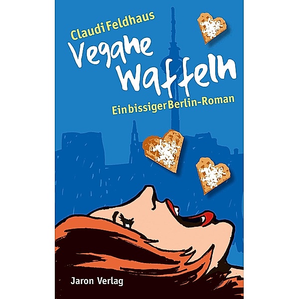 Vegane Waffeln, Claudi Feldhaus