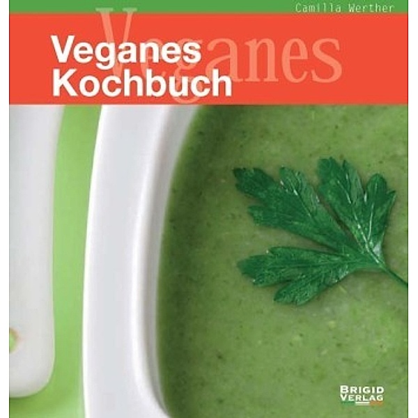 Veganes Kochbuch, Camilla Werther