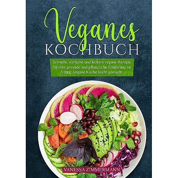 Veganes Kochbuch, Vanessa Zimmermann