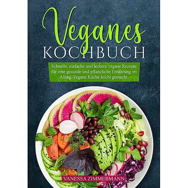 Veganes Kochbuch, Vanessa Zimmermann