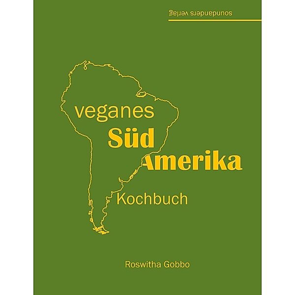 veganes Südamerika, Roswitha Gobbo
