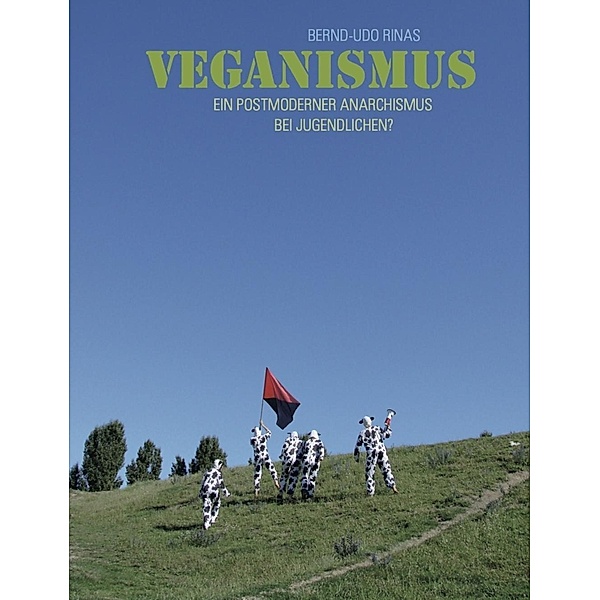 Veganismus, Bernd-Udo Rinas