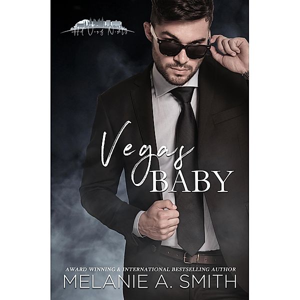 Vegas Baby (Hot Vegas Nights) / Hot Vegas Nights, Melanie A. Smith