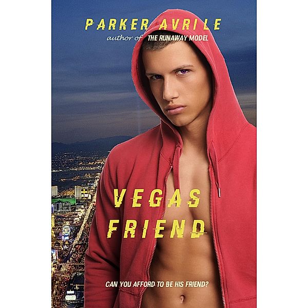 Vegas Friend, Parker Avrile