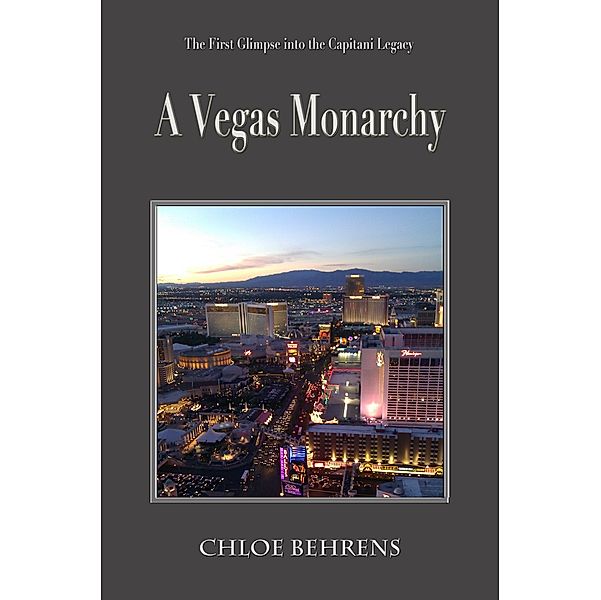 Vegas Monarchy / Chloe Behrens, Chloe Behrens