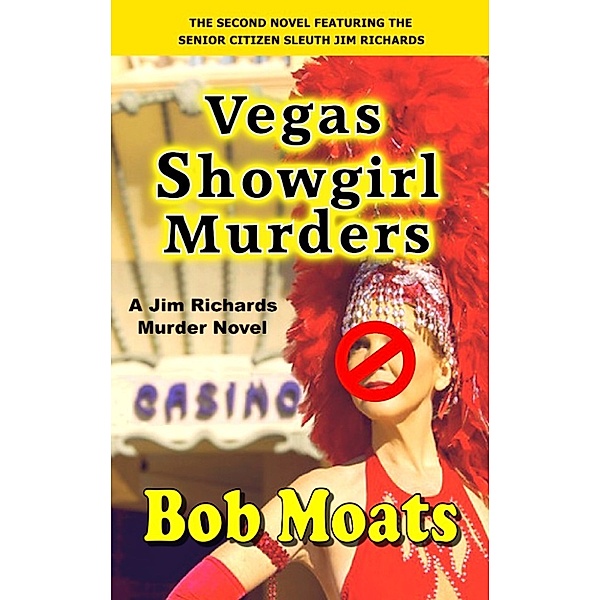 Vegas Showgirl Murders, Bob Moats