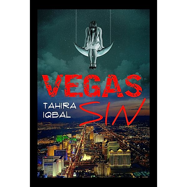 Vegas Sin, Tahira Iqbal