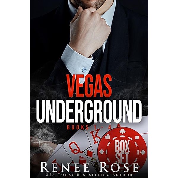 Vegas Underground Collection: Books 1-4 / Vegas Underground, Renee Rose