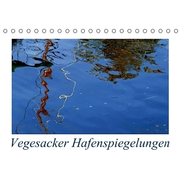 Vegesacker Hafenspiegelungen (Tischkalender 2015 DIN A5 quer), Lucy M. Laube