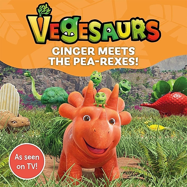 Vegesaurs: Ginger Meets the Pea-Rexes!, Macmillan Children's Books