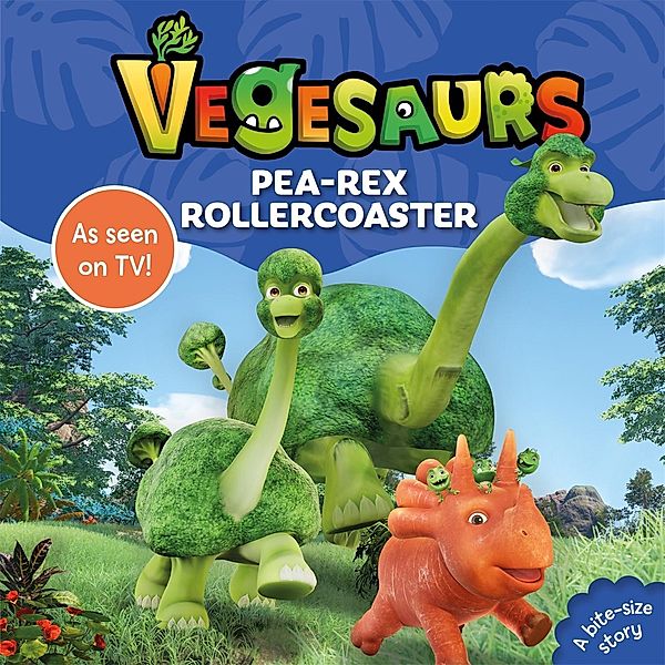 Vegesaurs: Pea-Rex Rollercoaster, Macmillan Children's Books