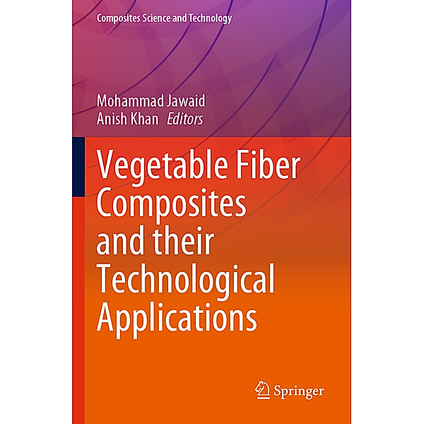 Vegetable Fiber Composites and their Technological Applications