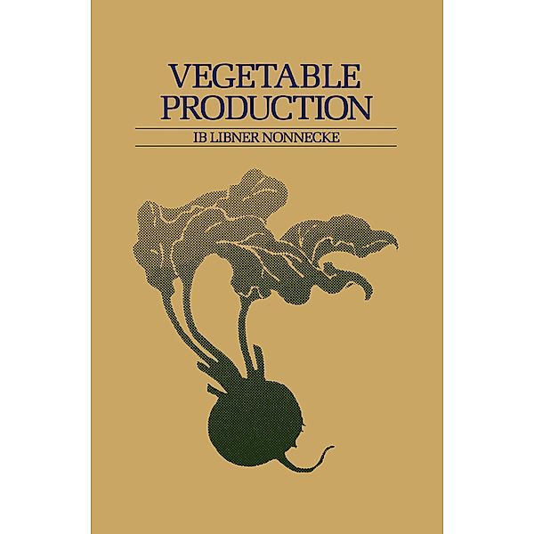 Vegetable Production, Ib Libner Nonnecke