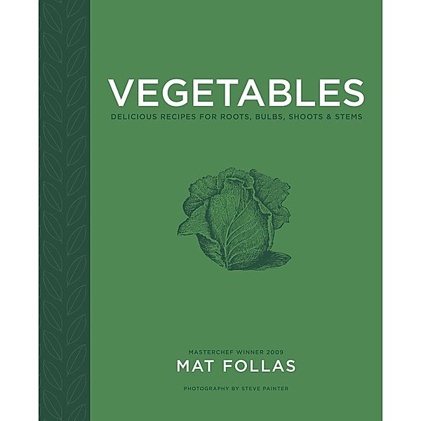 Vegetables, Mat Follas