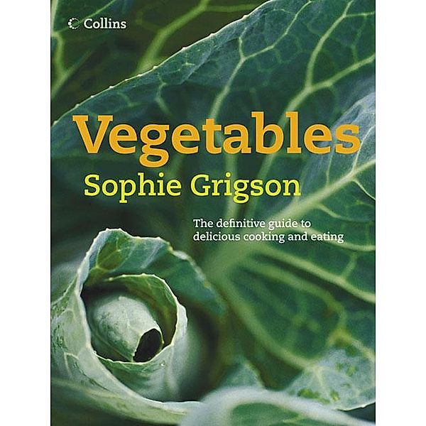 Vegetables, Sophie Grigson