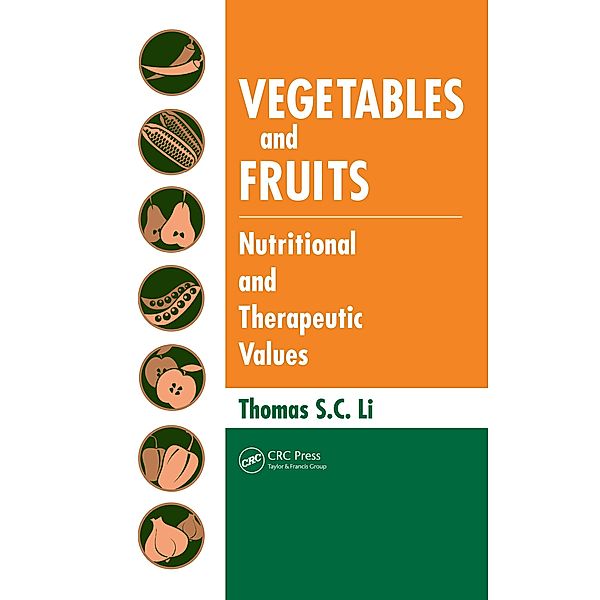 Vegetables and Fruits, Thomas S. C. Li