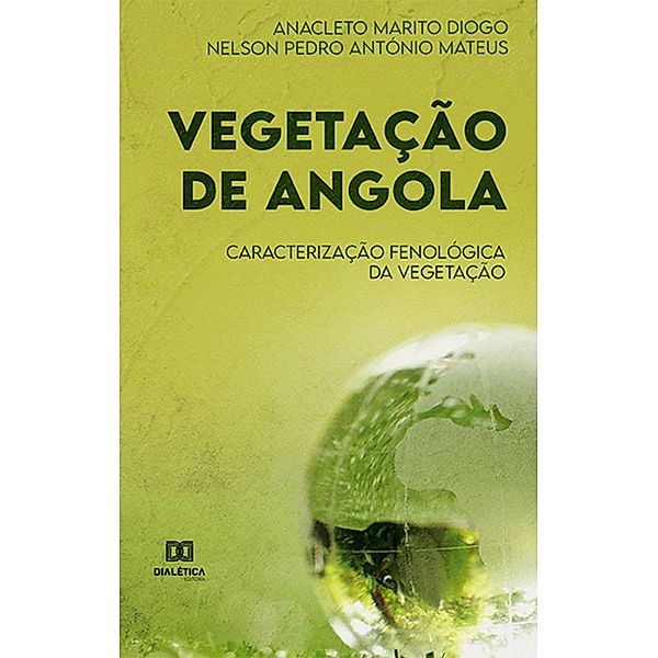 Vegetação de Angola, Anacleto Marito Diogo, Nelson Pedro António Mateus