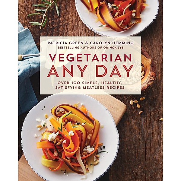 Vegetarian Any Day, Patricia Green, Carolyn Hemming