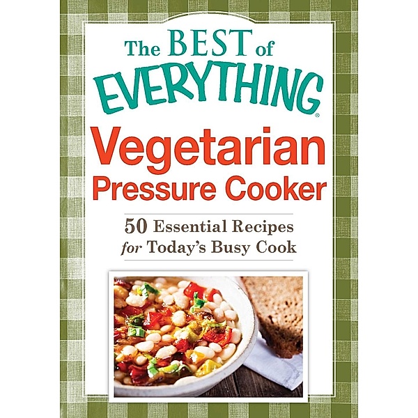 Vegetarian Pressure Cooker, Adams Media