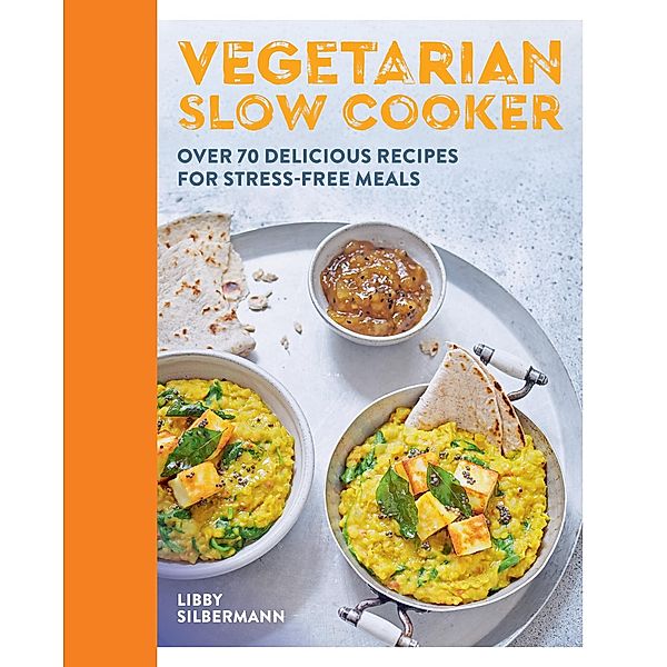 Vegetarian Slow Cooker, Libby Silbermann