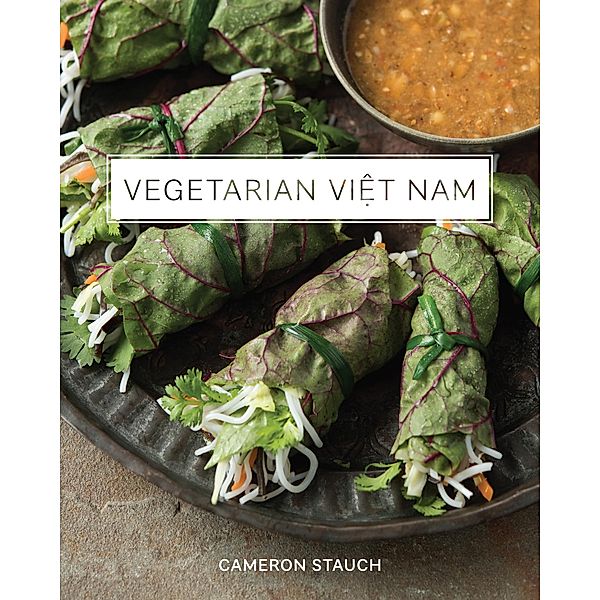 Vegetarian Viet Nam, Cameron Stauch