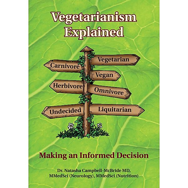 Vegetarianism Explained, M. D. Campbell-McBride