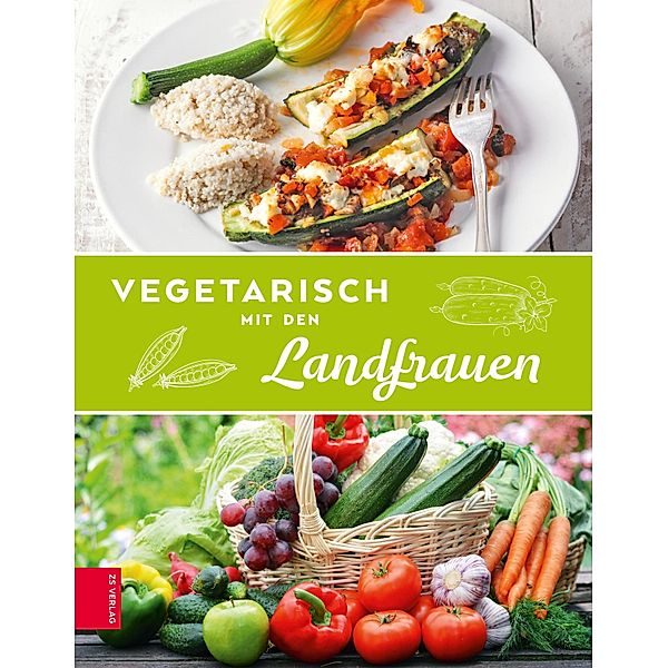 Vegetariasch mit den Landfrauen, Die Landfrauen