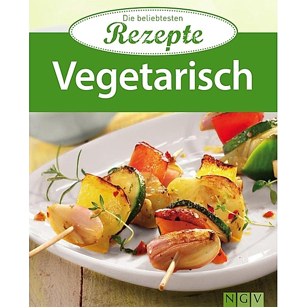 Vegetarisch / Die beliebtesten Rezepte