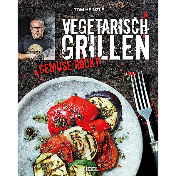 Vegetarisch grillen, Tom Heinzle