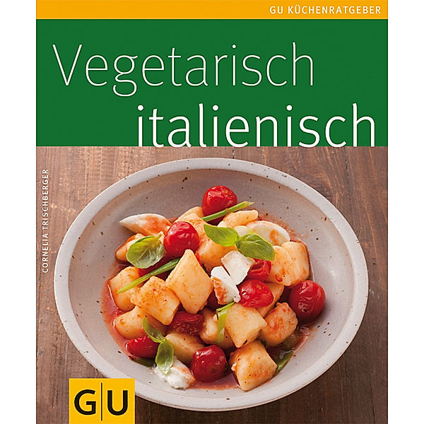 Vegetarisch italienisch, Cornelia Trischberger