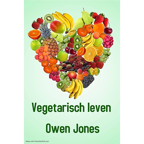 Vegetarisch leven (Hoe je..., #125) / Hoe je..., Owen Jones