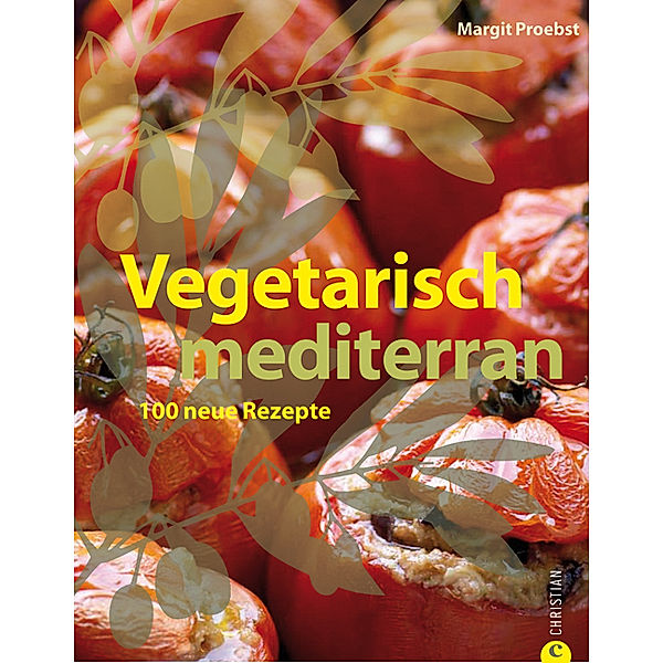 Vegetarisch mediterran, Margit Proebst