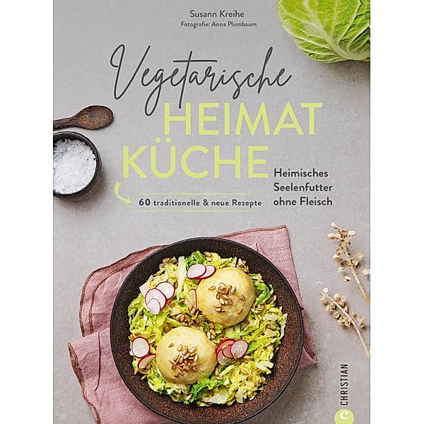 Vegetarische Heimatküche, Susann Kreihe