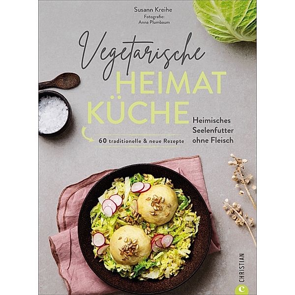 Vegetarische Heimatküche, Susann Kreihe