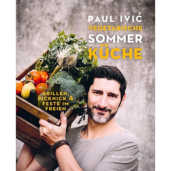Vegetarische Sommerküche, Paul Ivic