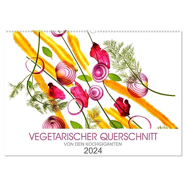 VEGETARISCHER QUERSCHNITT (Wandkalender 2024 DIN A2 quer), CALVENDO Monatskalender, Kochgiganten