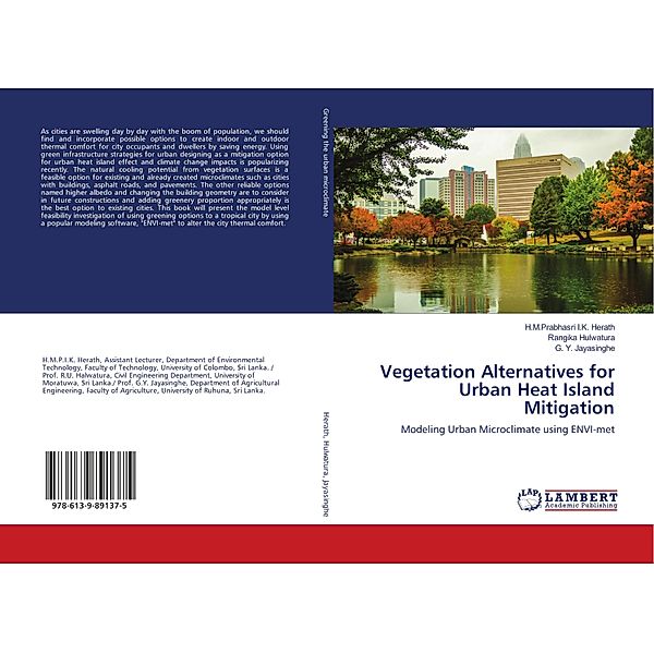 Vegetation Alternatives for Urban Heat Island Mitigation, H.M.Prabhasri I.K. Herath, Rangika Hulwatura, G. Y. Jayasinghe